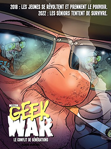 jaquette livre Geek War - Le Conflit De Générations