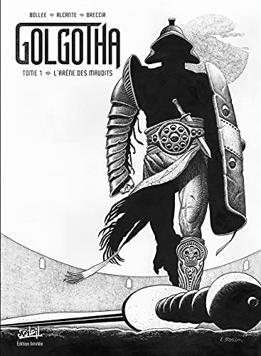 jaquette livre Golgotha Tome 1 - L'arène Des Maudits