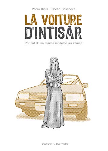 jaquette livre La Voiture D'intisar - Portrait D'une Femme Moderne Au Yémen