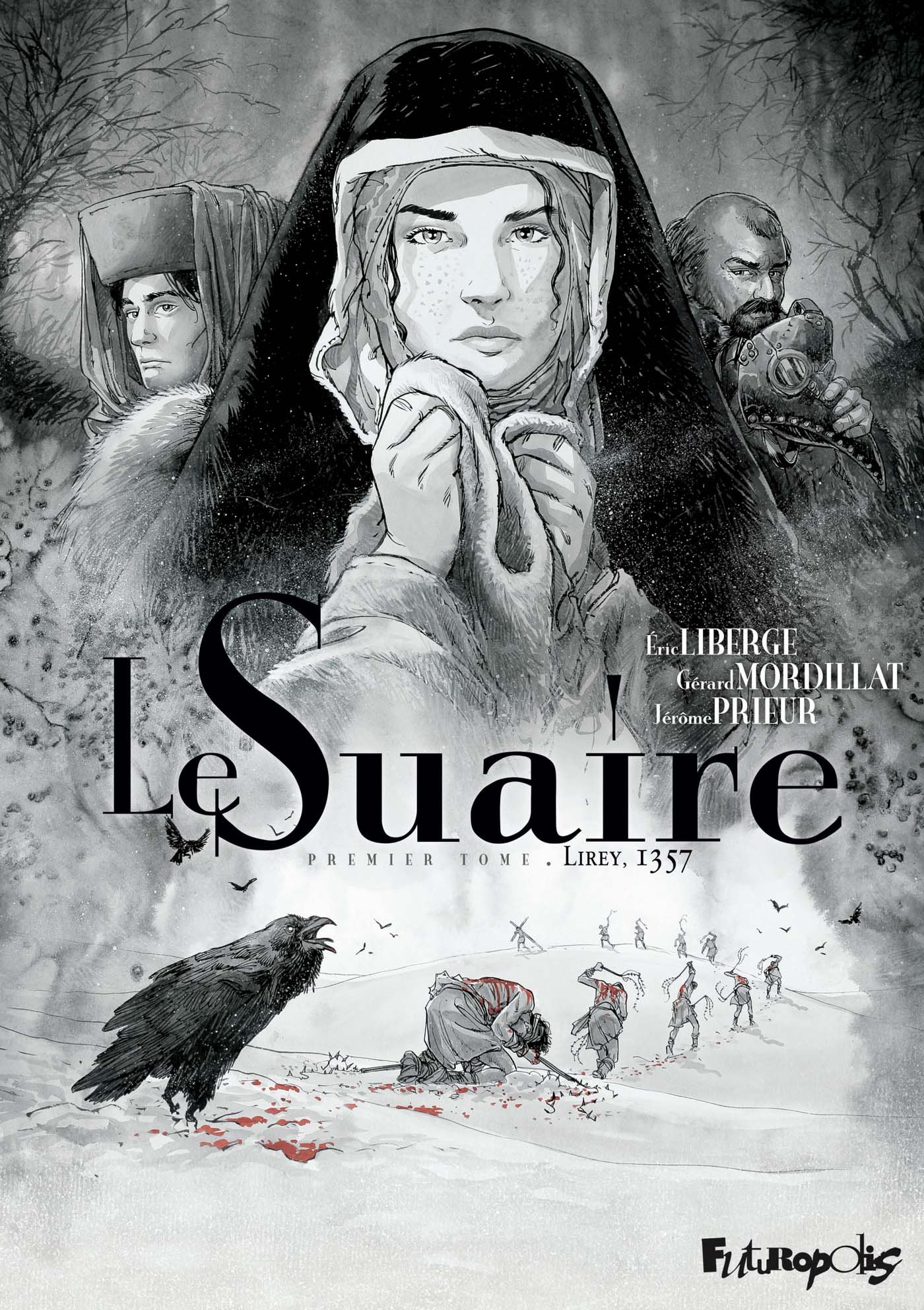 jaquette livre Le Suaire (Tome 1-Lirey, 1357)