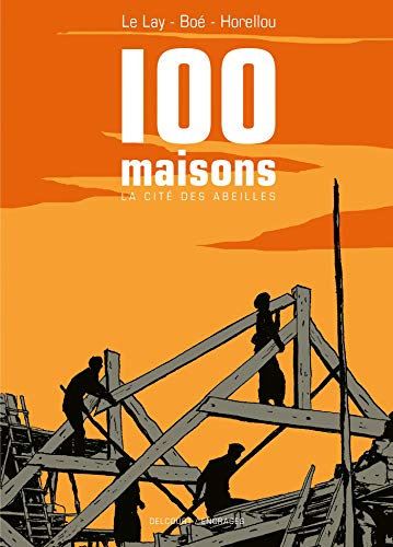 jaquette livre 100 Maisons - La Cité Des Abeilles
