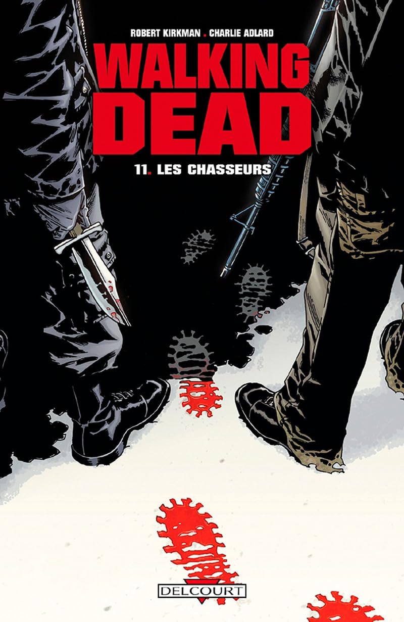 jaquette livre Walking Dead, Tome 11 : Les chasseurs