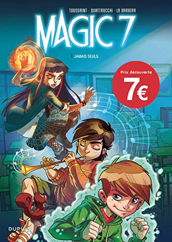 jaquette livre Magic 7 Tome 1 - Jamais Seuls