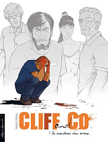 jaquette livre Cliff And Co Tome 1 - Tu Vendras Ton Âme
