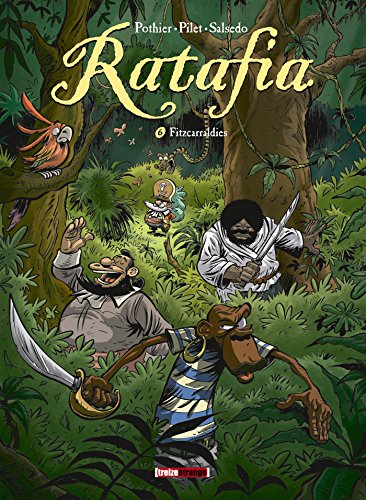 jaquette livre Ratafia Tome 6 - Fitzcarraldies