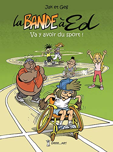 jaquette livre La Bande À Ed Tome 5 - Va Y Avoir Du Sport !