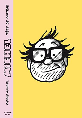 jaquette livre Michel - Michel, Tête De Cortège
