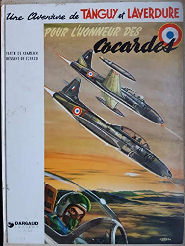 jaquette livre Une Aventure De Tanguy Et Laverdure Tome 2 - Pour L'honneur Des Cocardes