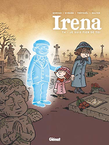 jaquette livre Irena Tome 4 - Je Suis Fier De Toi