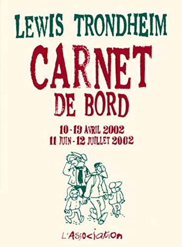 jaquette livre Carnet De Bord 10-19 Avril 2002 - 11 Juin-12 Juillet 2002