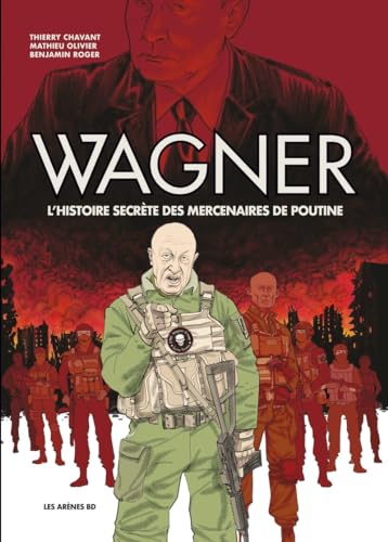 jaquette livre Wagner - L'histoire Secrète Des Mercenaires De Poutine