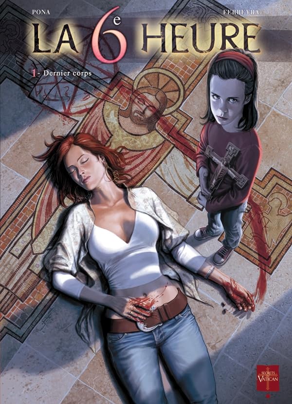 jaquette livre La 6e Heure Tome 1 - Dernier Corps