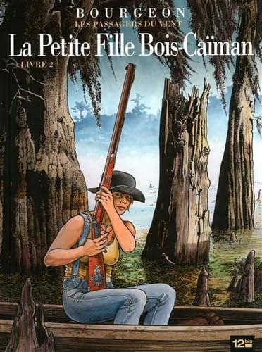 jaquette livre Les Passagers Du Vent Tome 7 - La Petite Fille Bois-Caïman - Livre 2