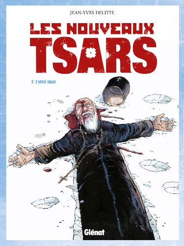 jaquette livre Les Nouveaux Tsars Tome 2 - L'effet Blast