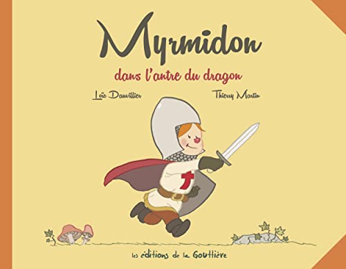jaquette livre Myrmidon Tome 3 - Myrmidon Dans L'antre Du Dragon