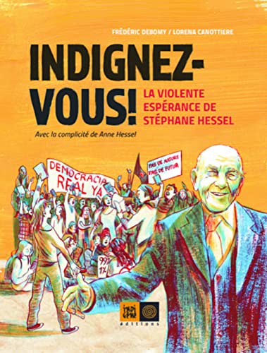jaquette livre Indignez-Vous ! - La Violente Espérance De Stéphane Hessel