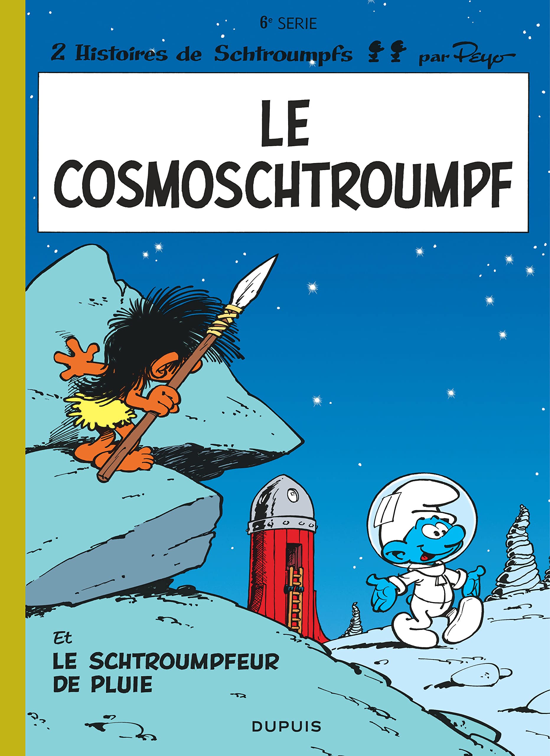 jaquette livre Le Cosmoschtroumpf  - Le Schtroumpfeur de pluie, tome 6