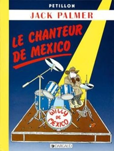 jaquette livre Jack Palmer - Le Chanteur De Mexico
