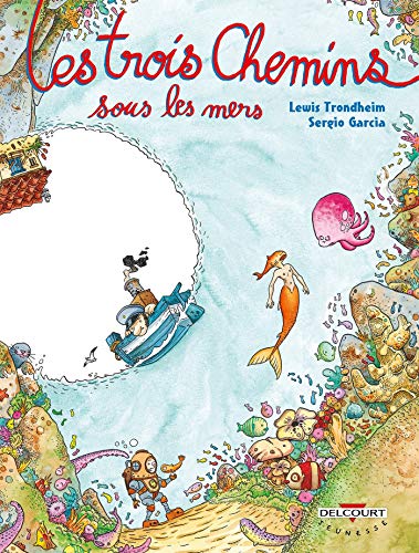jaquette livre Les Trois Chemins Sous Les Mers