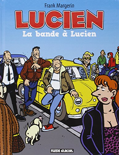 jaquette livre Lucien Tome 11 - La Bande À Lucien