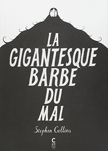 jaquette livre La Gigantesque Barbe Du Mal