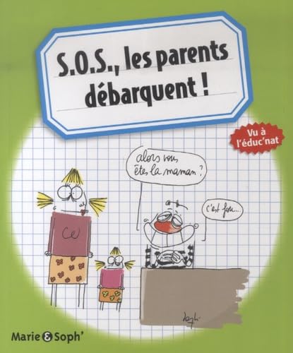 jaquette livre S.O.S., Les Parents Débarquent !