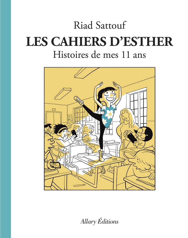 jaquette livre Les Cahiers d'Esther - tome 2 Histoires de mes 11 ans (2)