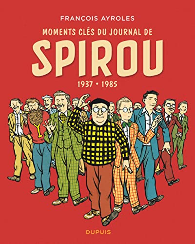 jaquette livre Moments Clés Du Journal De Spirou