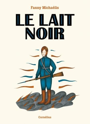 jaquette livre Le Lait Noir