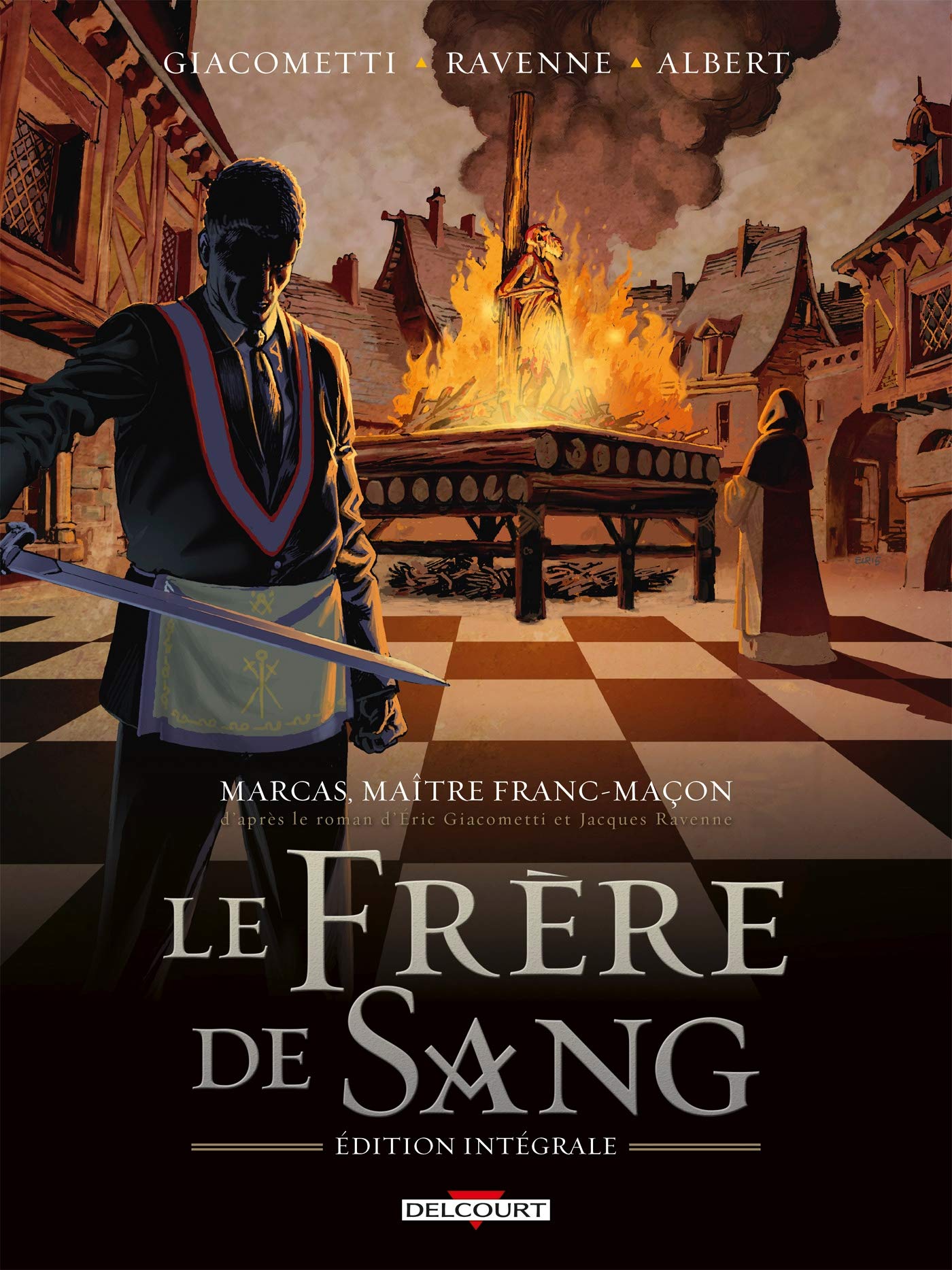 jaquette livre Marcas, maître franc-maçon. Le Frère de sang - intégrale