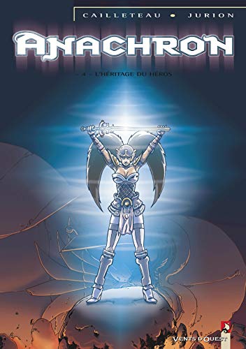 jaquette livre Anachron Tome 4 - L'héritage Du Héros