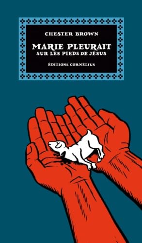 jaquette livre Marie Pleurait Sur Les Pieds De Jésus