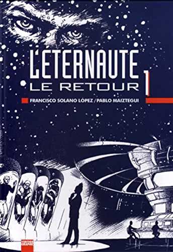 jaquette livre L'eternaute - Le Retour - Tome 1