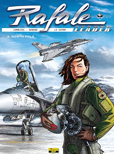 jaquette livre Rafale Leader Tome 3 - North Pole