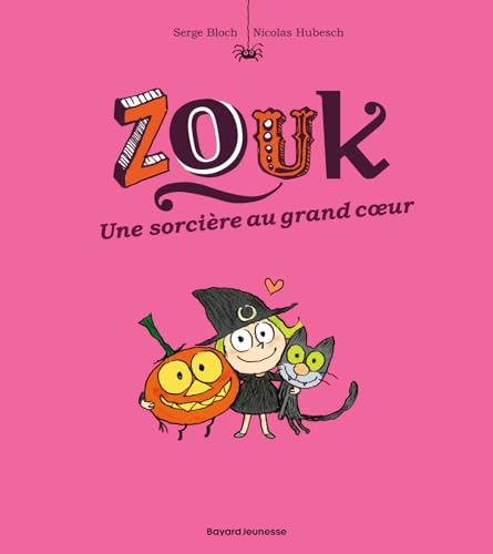 jaquette livre Zouk Tome 1 - Zouk Une Sorcière Au Grand Coeur