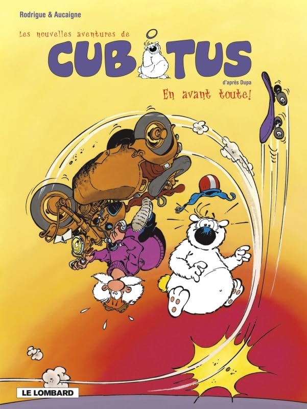jaquette livre Cubitus Tome 1 - En Avant Toute !