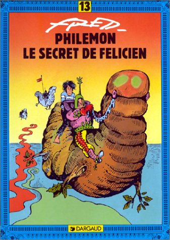 jaquette livre Philemon Tome 13 : Le Secret De Felicien