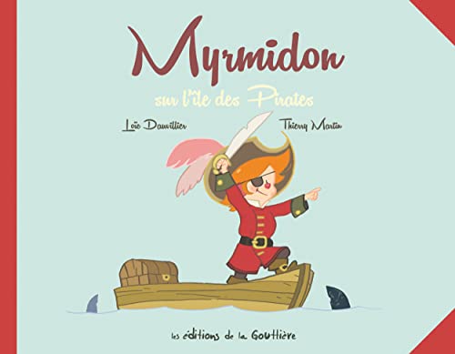 jaquette livre Myrmidon Tome 4 - Myrmidon Sur L'ile Des Pirates