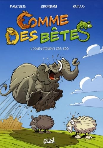 jaquette livre Comme Des Bêtes Tome 1 - Complètement Zoo Zoo