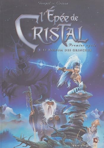 jaquette livre L'epée De Cristal Tome 1 - Le Parfum Des Grinches