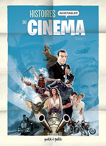 jaquette livre Histoires Incroyables Du Cinéma Tome 2