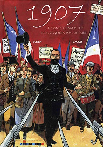 jaquette livre 1907, La Longue Marche Des Vignerons Du Midi