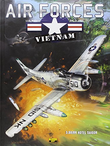 jaquette livre Air Forces - Vietnam Tome 3 - Brink Hotel Saigon