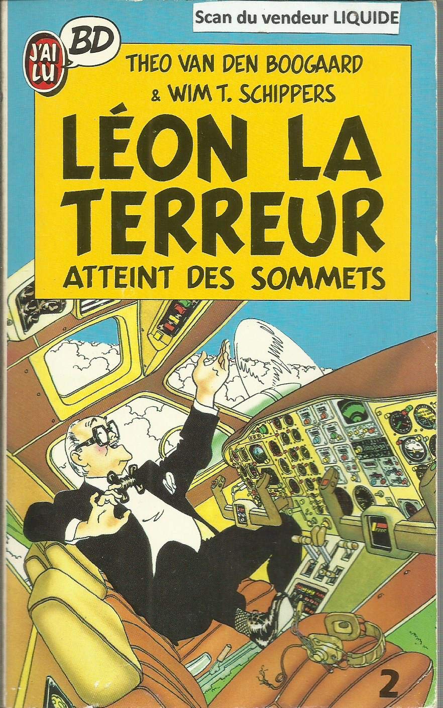 jaquette livre Léon-la-Terreur : Léon la Terreur atteint des sommets