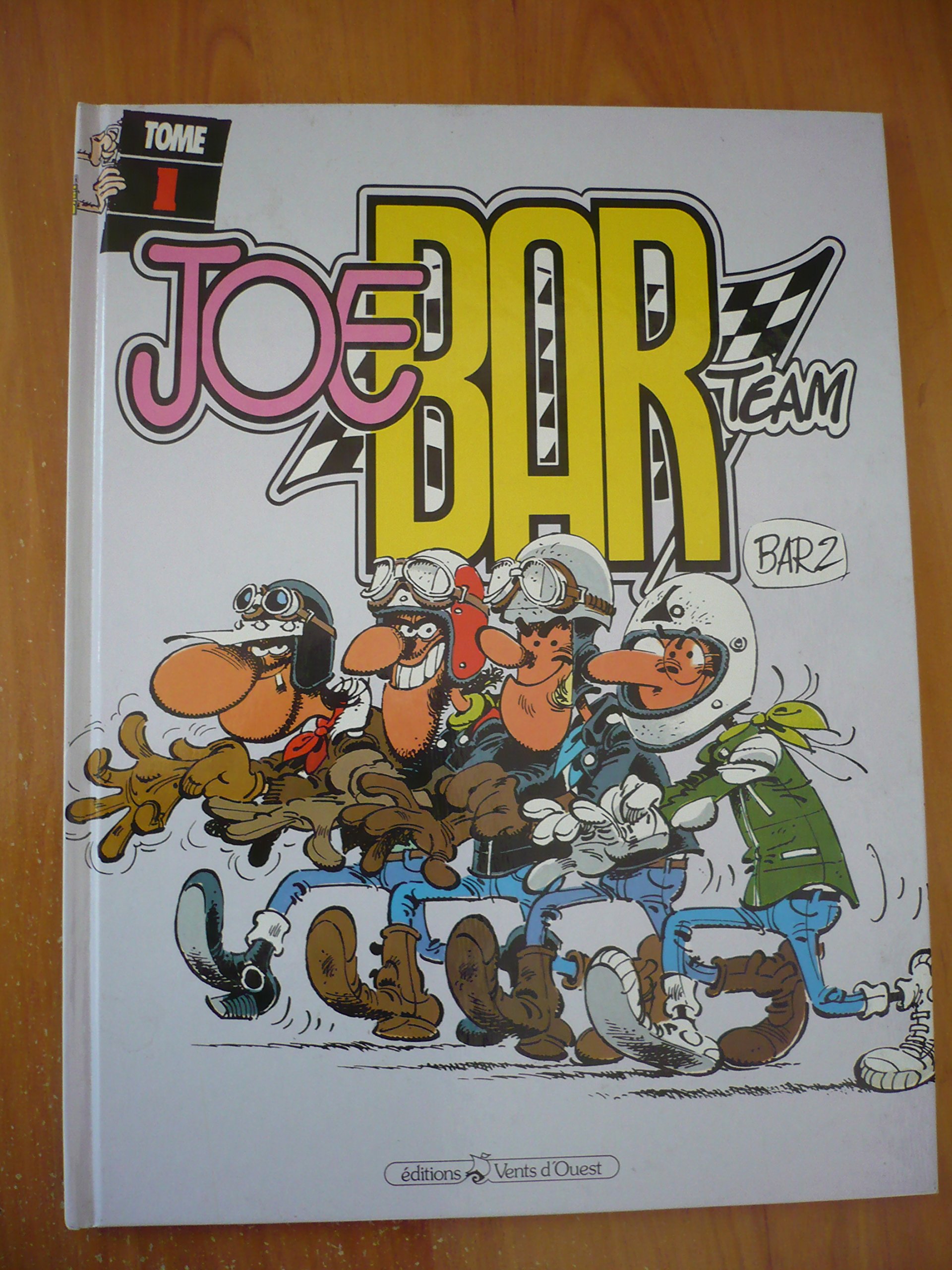 jaquette livre Joe Bar Team, tome 1