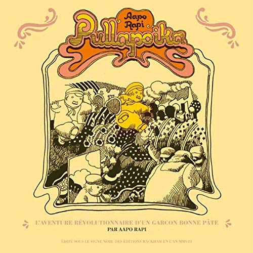 jaquette livre Pullapoika - L'aventure Révolutionnaire D'un Garçon Bonne Pâte