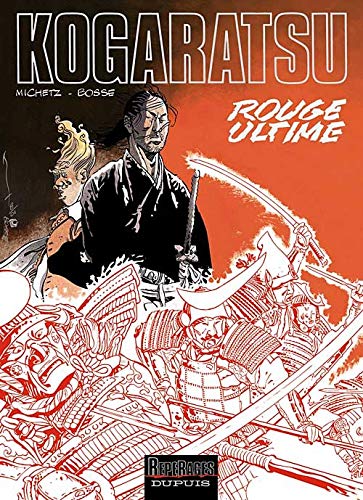 jaquette livre Kogaratsu - Tome 10 : Rouge ultime