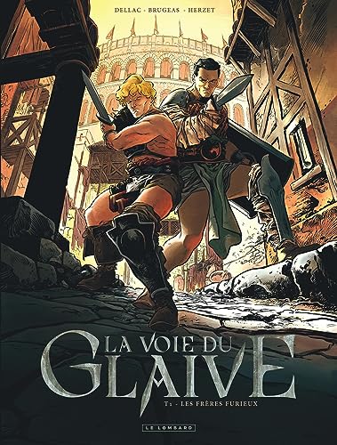 jaquette livre La Voie Du Glaive Tome 1 - Les Frères Furieux