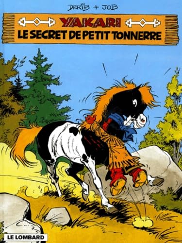 jaquette livre Yakari Tome 6 - Le Secret De Petit Tonnerre