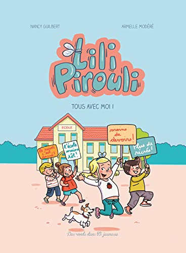 jaquette livre Lili Pirouli Tome 1 - Tous Avec Moi !